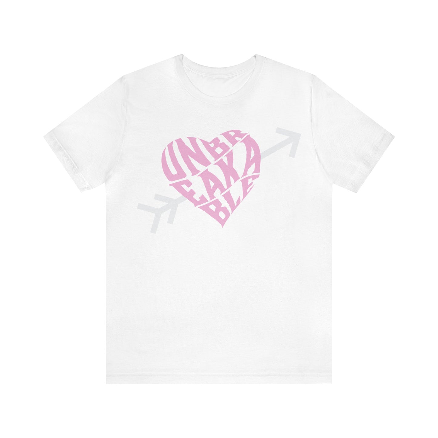 Valentines Unbreakable Shirt - unisex