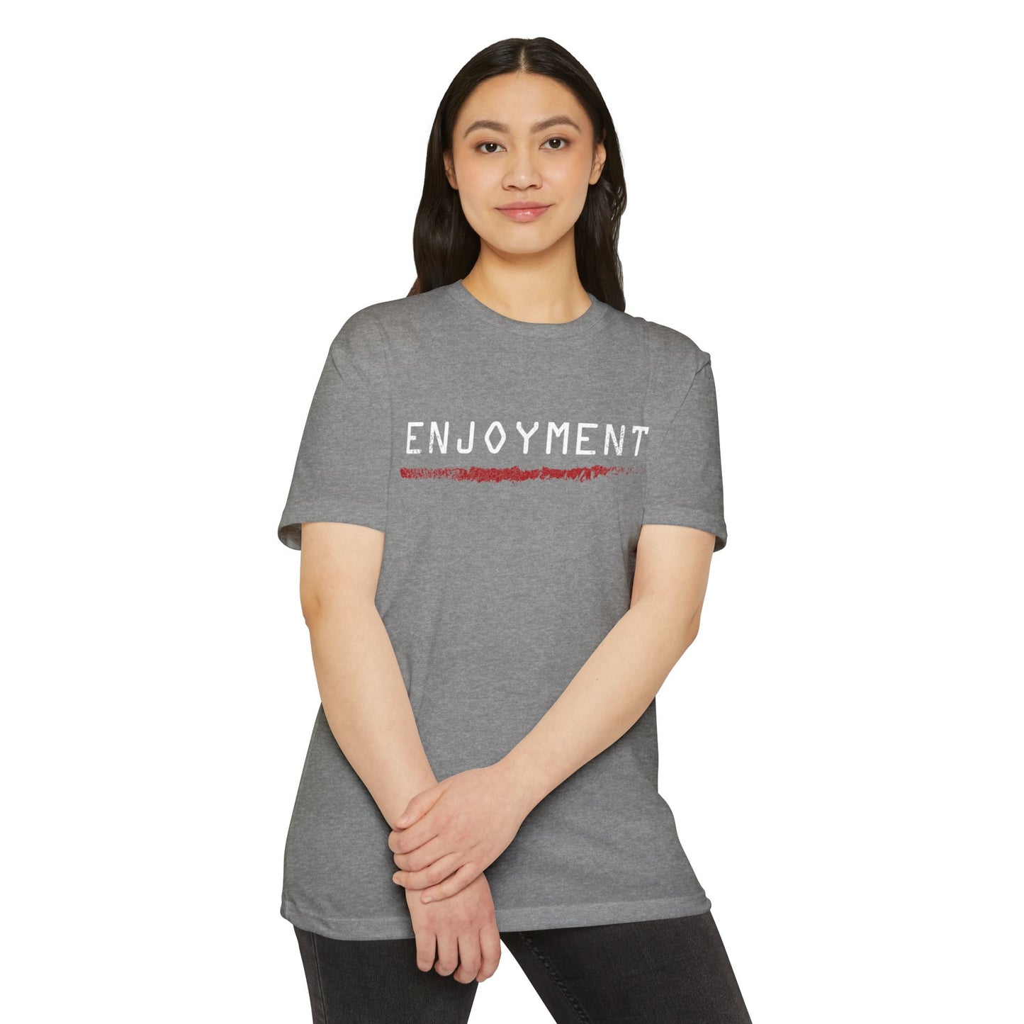 ENJOYMENT - Core Value