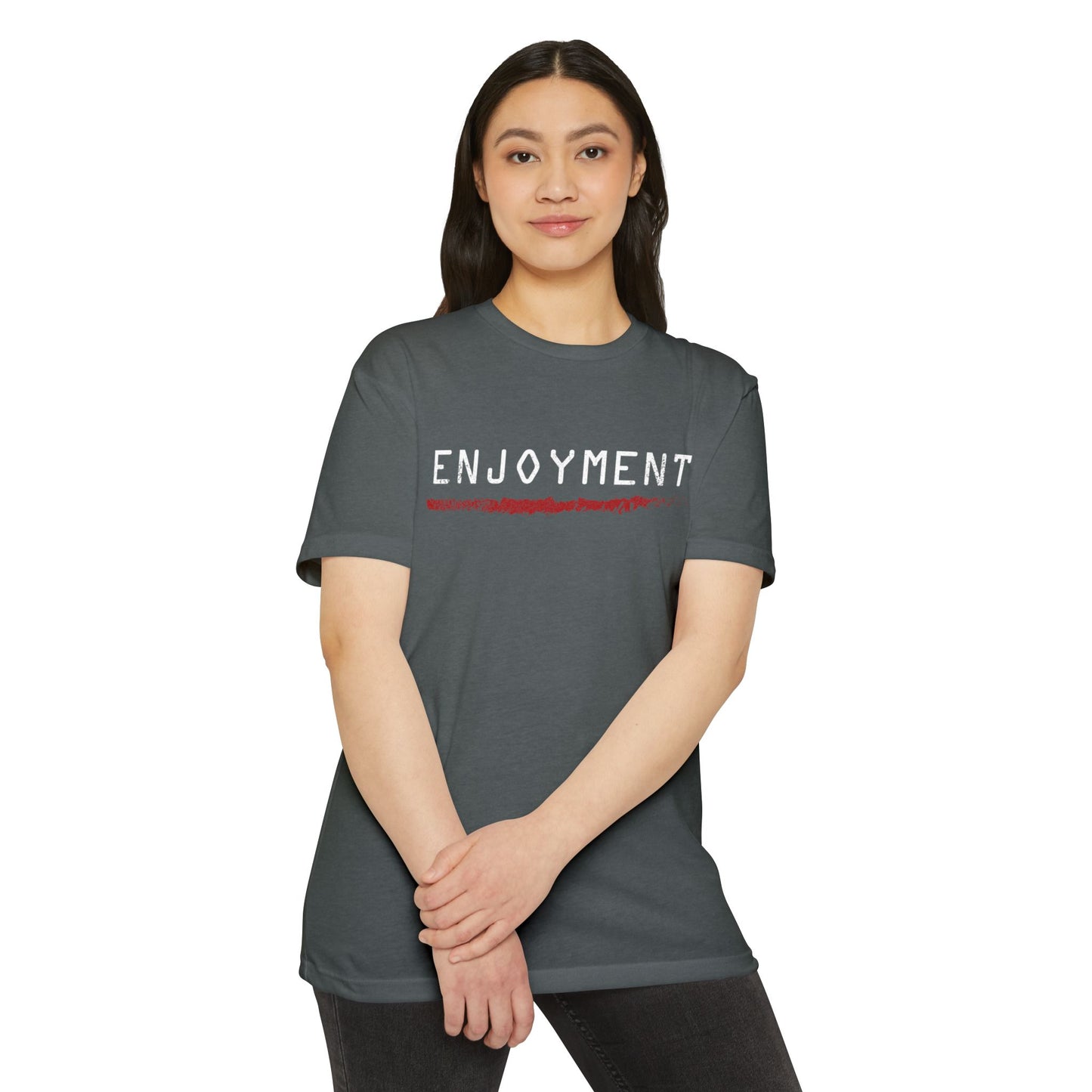 ENJOYMENT - Core Value