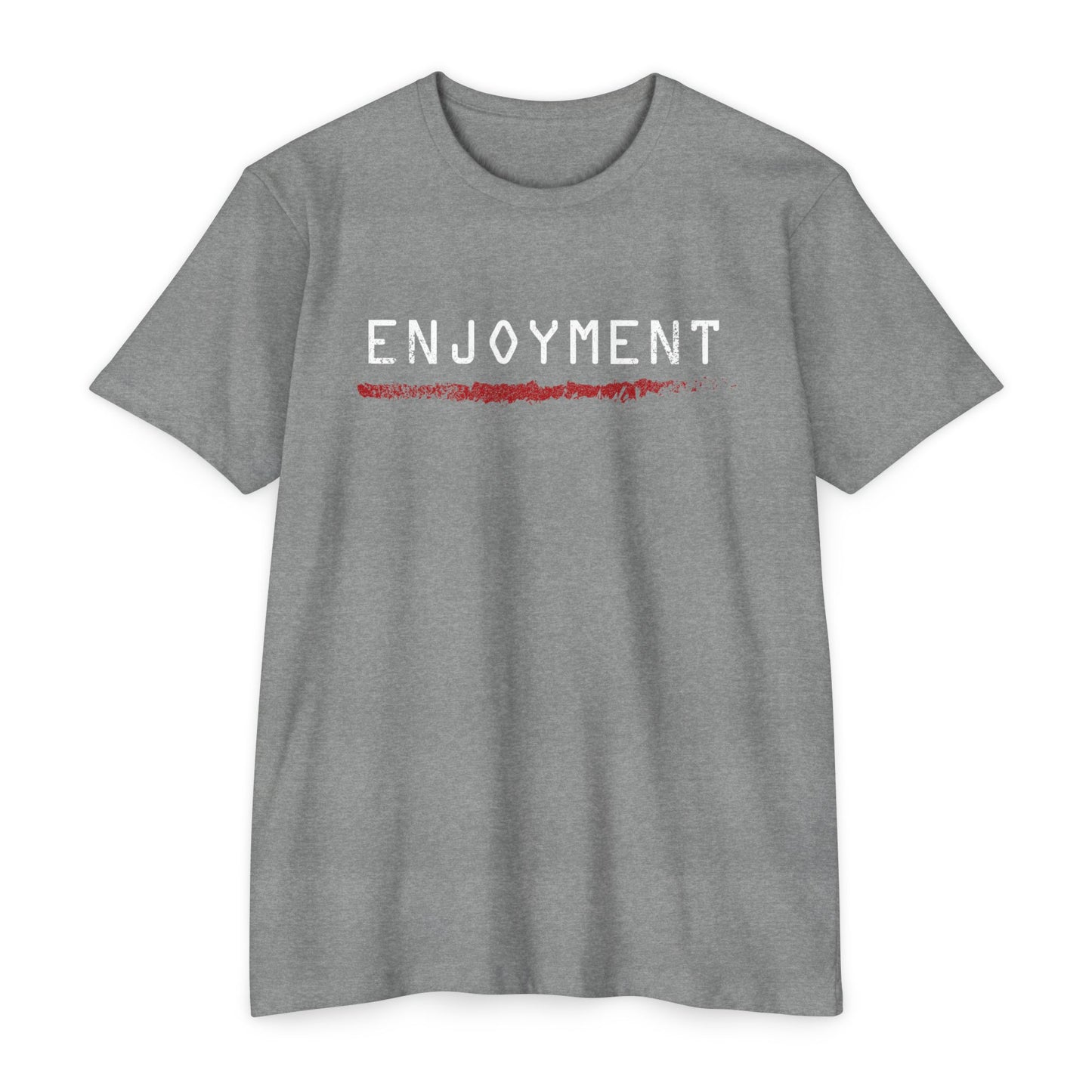 ENJOYMENT - Core Value