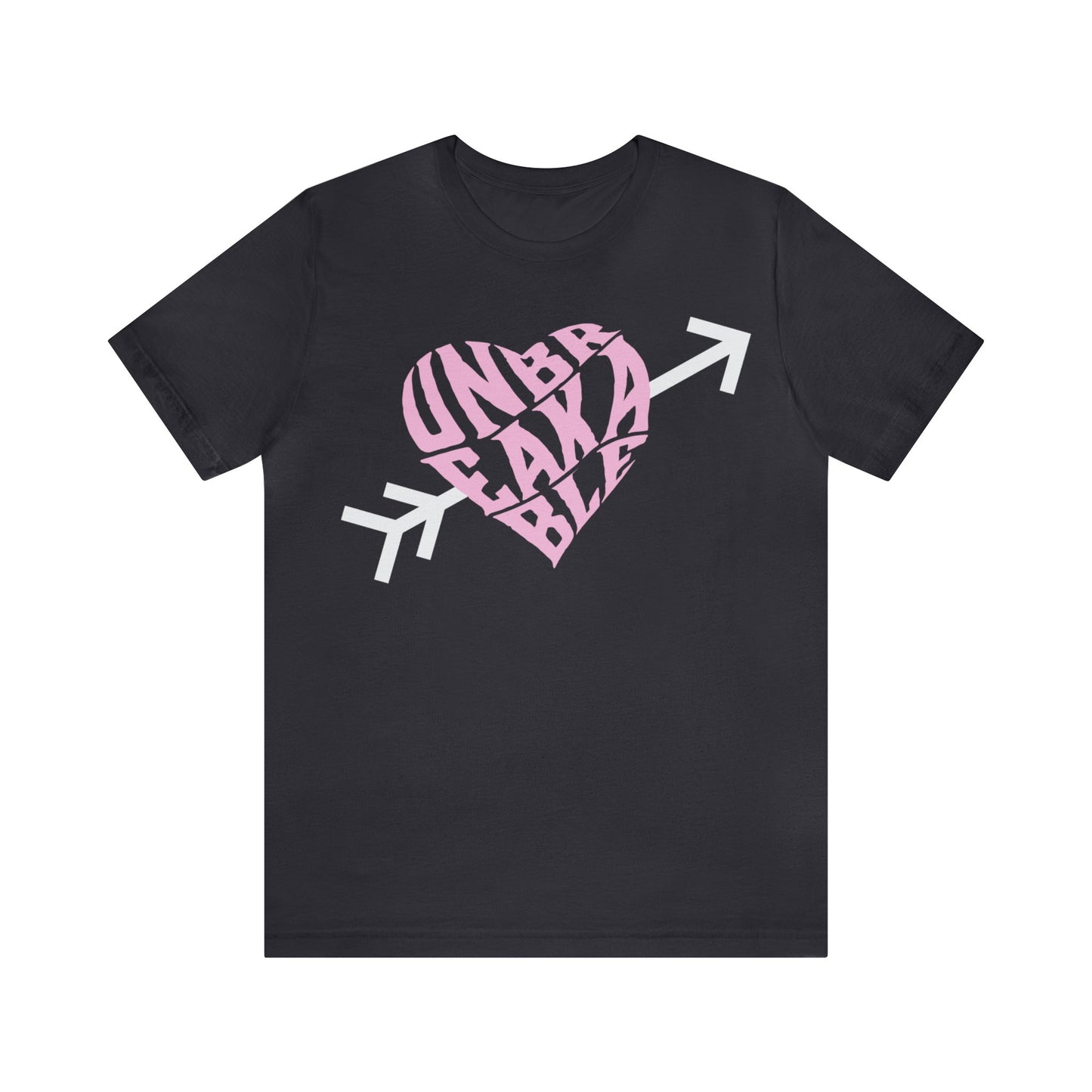 Valentines Unbreakable Shirt - unisex