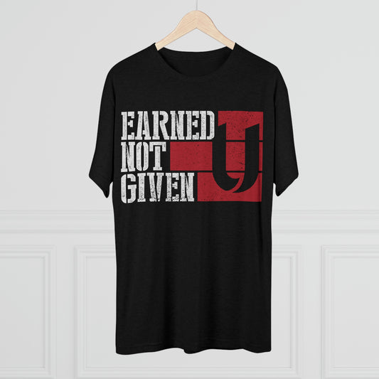 Unisex Tri-Blend Tee - Earned Not Given